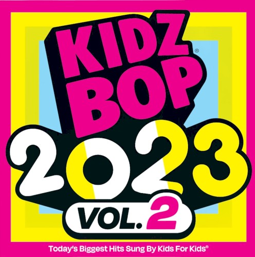 KIDS BOP 2023 Vol.2