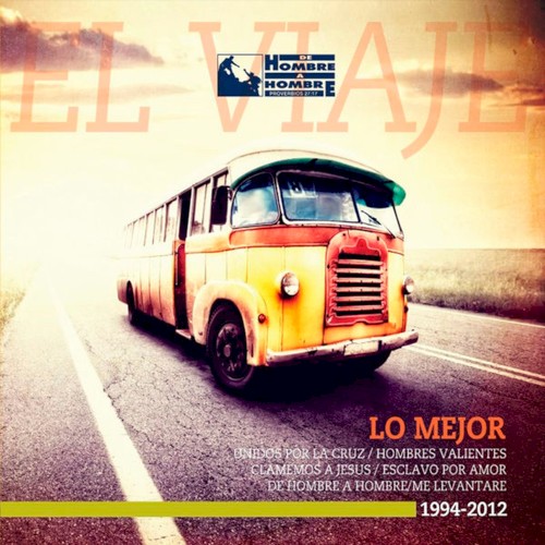El viaje lo mejor 1994-2012