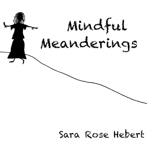 Mindful Meanderings