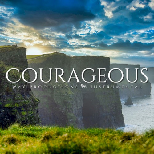 Courageous