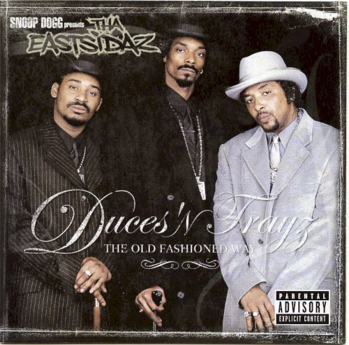 Duces ’n Trayz: The Old Fashioned Way
