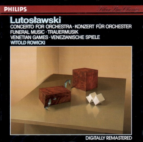 Concerto for Orchestra / Funeral Music / Venetian Games