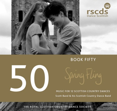 Book Fifty: Spring Fling: Music for 12 Scottish Country Dances