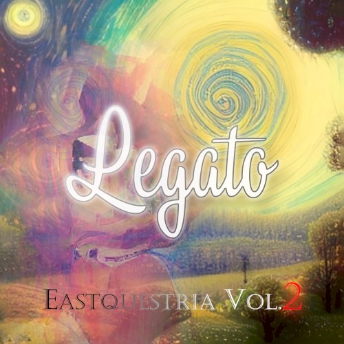Eastquestria Vol. 2 Legato