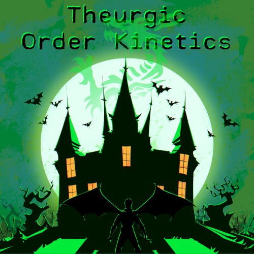 Theurgic Order Kinetics