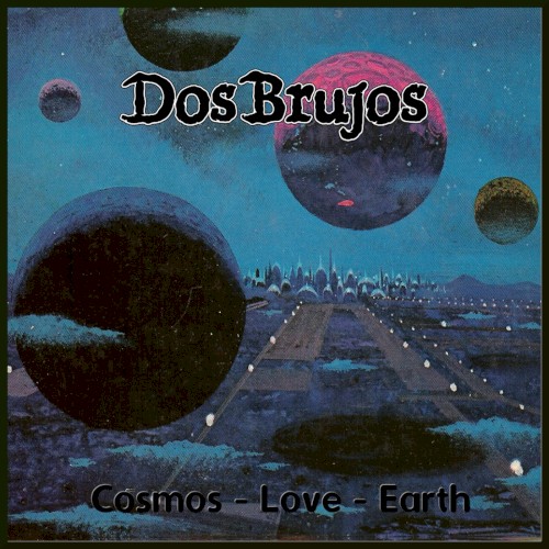 Cosmos - Love - Earth (2020 Remaster)