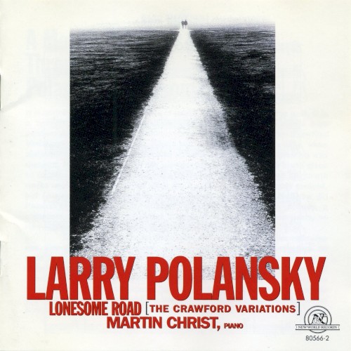Larry Polansky: Lonesome Road