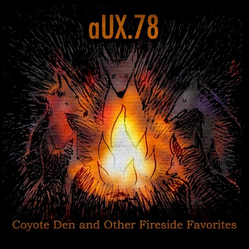 Coyote Den and Other Fireside Favorites