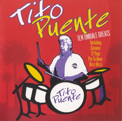 Ten Timbale Greats