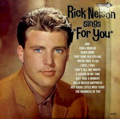 Rick Nelson Sings "For You"
