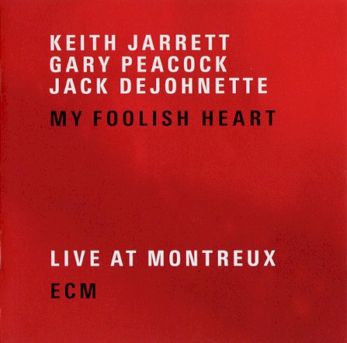 My Foolish Heart: Live at Montreux