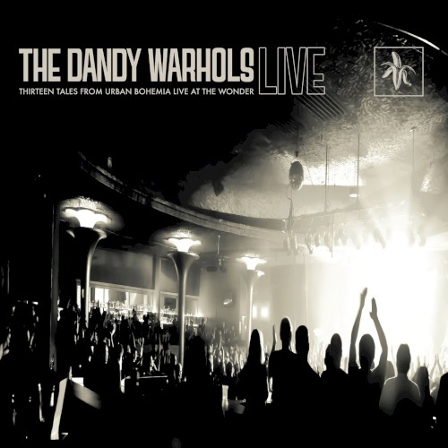 Thirteen Tales From Urban Bohemia: Live at the Wonder