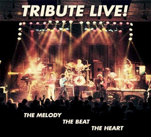 Live! The Melody, The Beat, The Heart