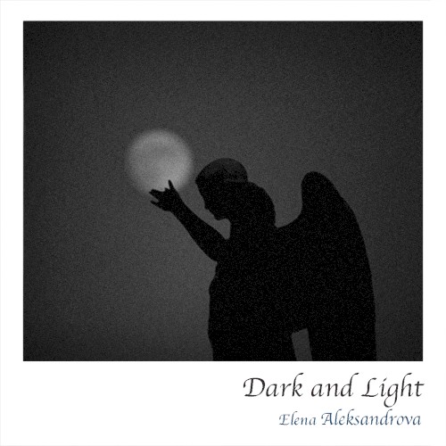 Dark and Light