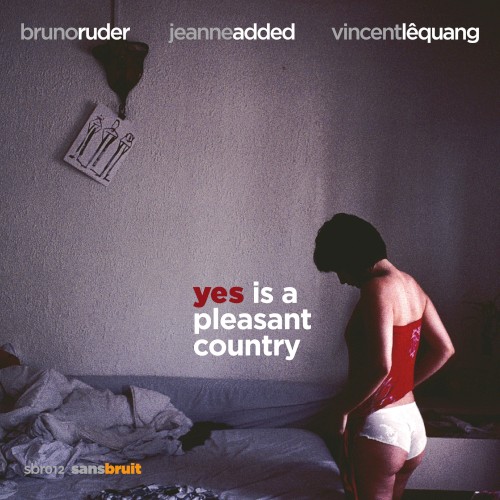 Yes Is a Pleasant Country