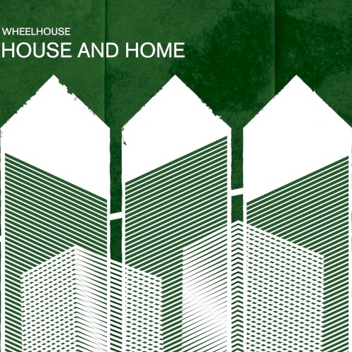 Wheelhouse &ndash; House And Home