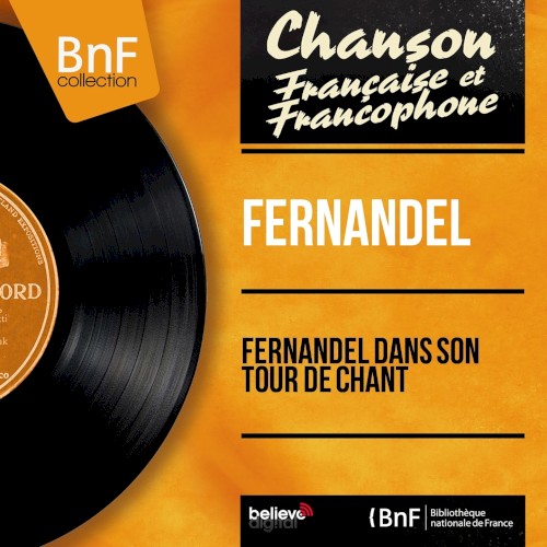 Fernandel dans son tour de chant