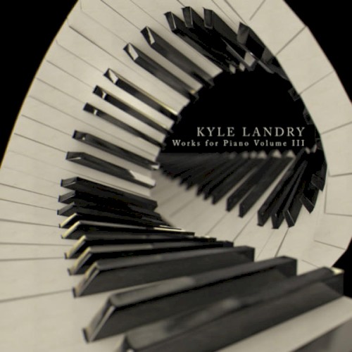 Works for Piano, Vol. III