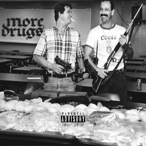 More Drugs.