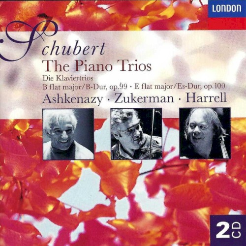 The Piano Trios: B-flat major, op. 99 / E-flat major, op. 100
