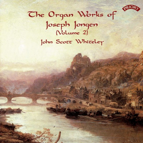 The Organ works of Joseph Jongen (Volume 2)