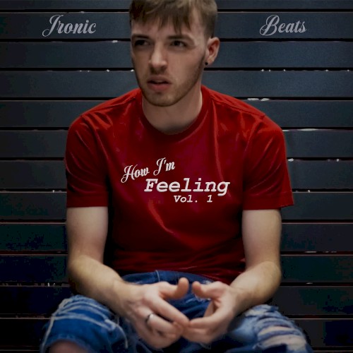 How I'm Feeling Vol. 1