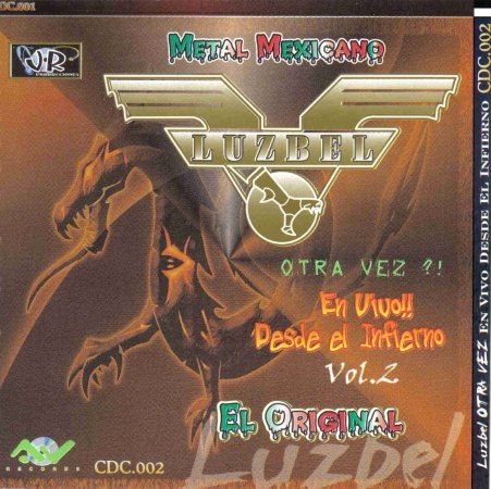 Otra vez!! En vivo desde el infierno Vol. II