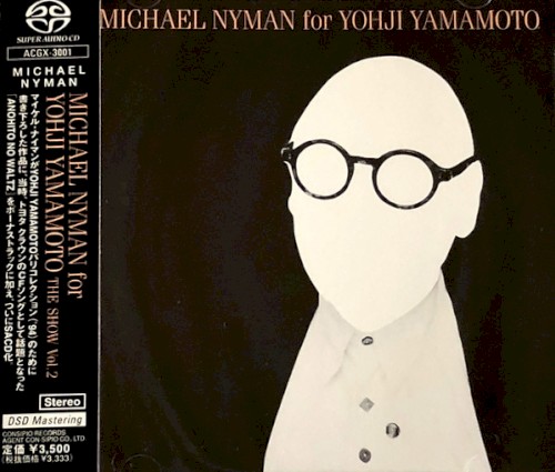 Michael Nyman for Yohji Yamamoto