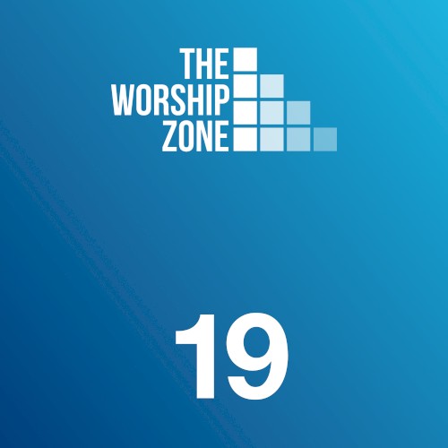The Worship Zone 19