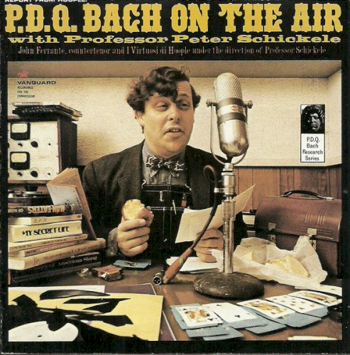 Report From Hoople: P.D.Q. Bach on the Air