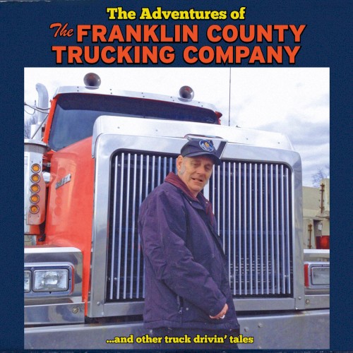 The Adventures of the Franklin County Trucking Company