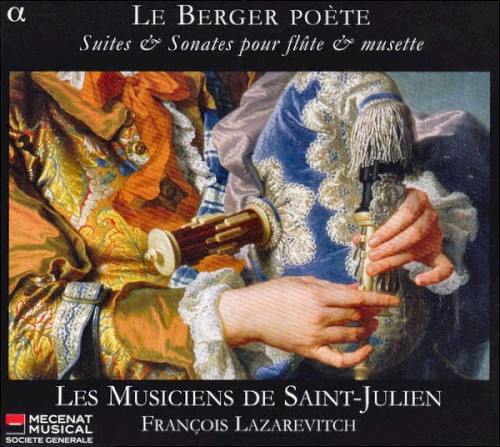 Le Berger poète : Suites & Sonates pour flûte & musette