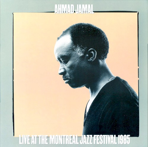 Live at the Montreal Jazz Festival 1985