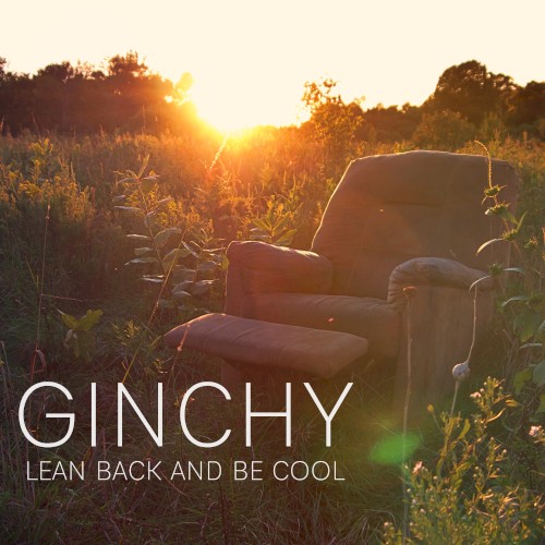 Lean Back and Be Cool