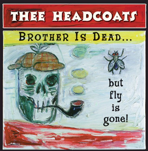 Brother Is Dead... But Fly Is Gone!