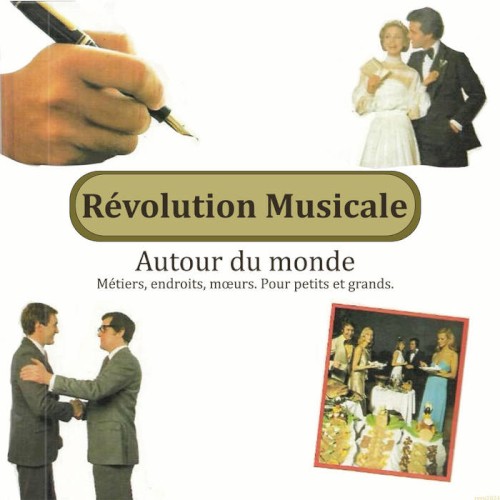 Autour du monde. Métiers, endroits, mœurs. Pour petits et grands