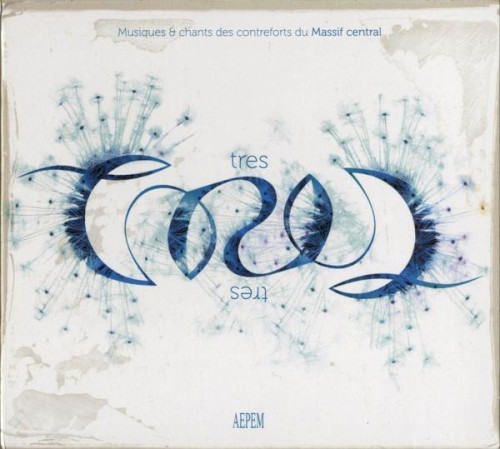 Musiques et chants des contreforts du massif central