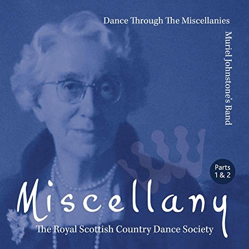 Dance Through The Miscellanies - Parts 1 & 2