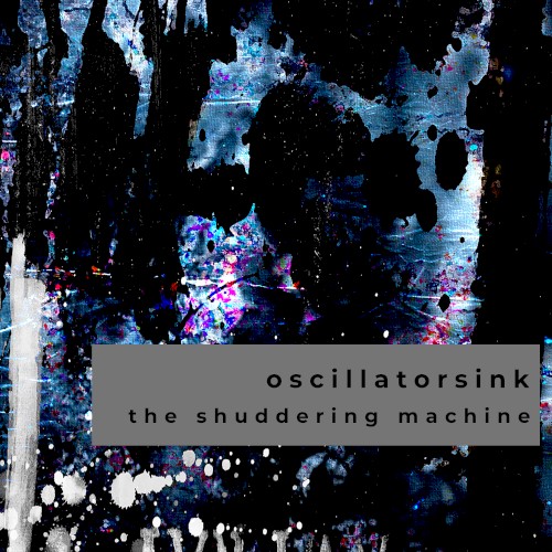 The Shuddering Machine
