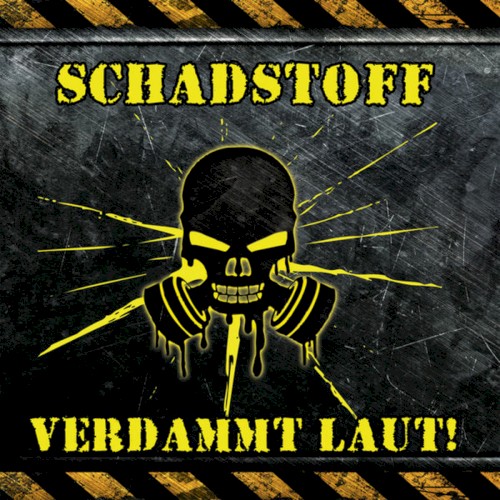 Verdammt laut!