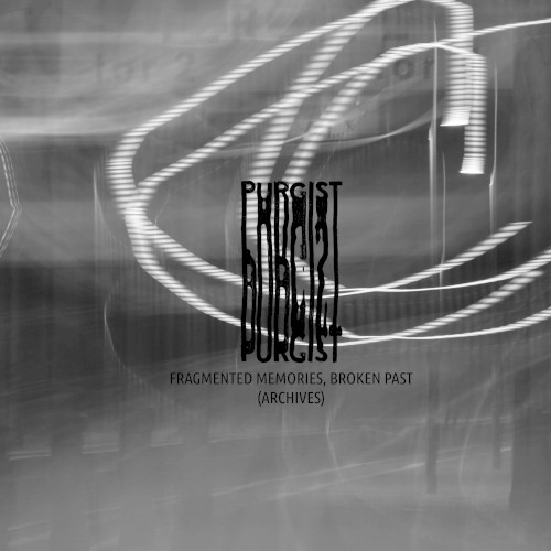 Fragmented Memories, Broken Past (Archives)