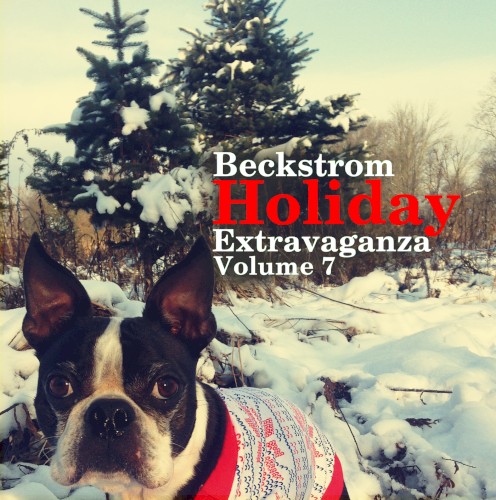 Beckstrom Holiday Extravaganza Volume VII