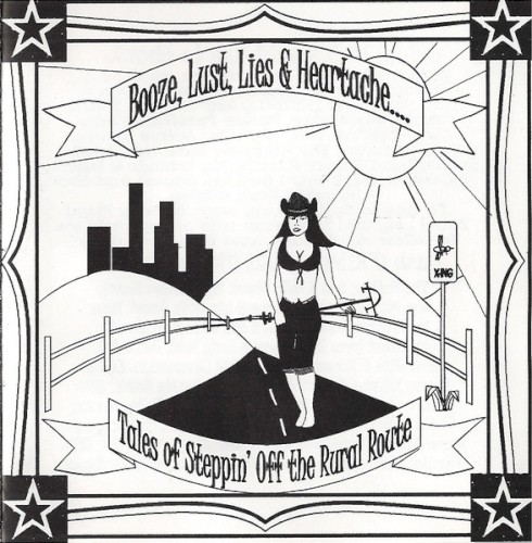 Booze, Lust, Lies & Heartaches
