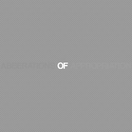 Abberations of Appropriation