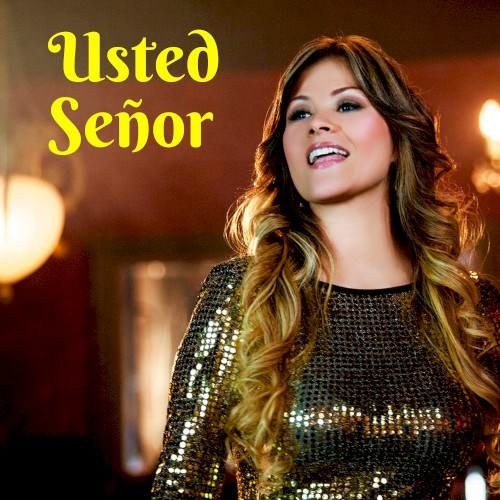 Usted señor
