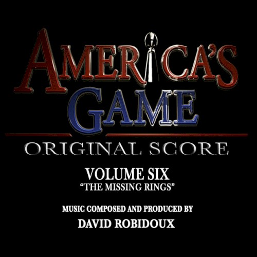 America's Game Vol. 6 "The Missing Rings" (Music from the NFL Films Series)