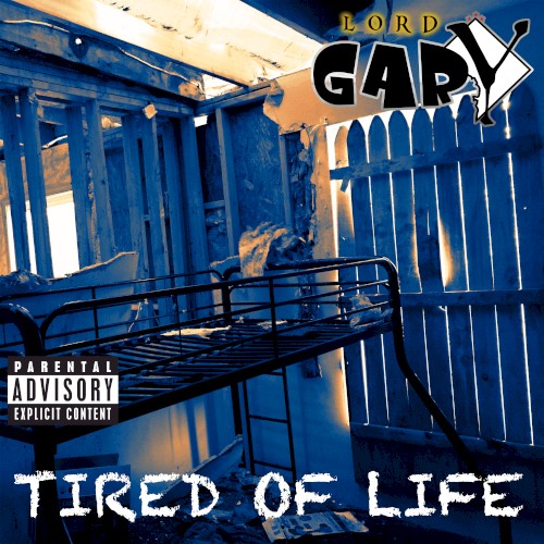 Tired of Life