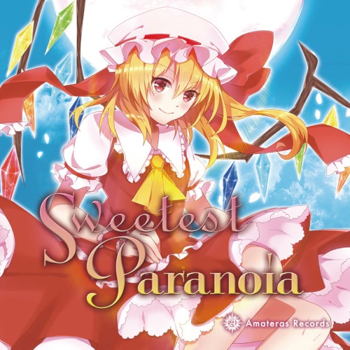 Sweetest Paranoia