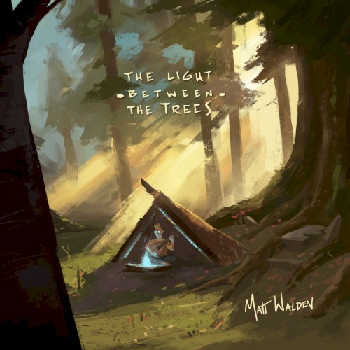 The Light Between The Trees