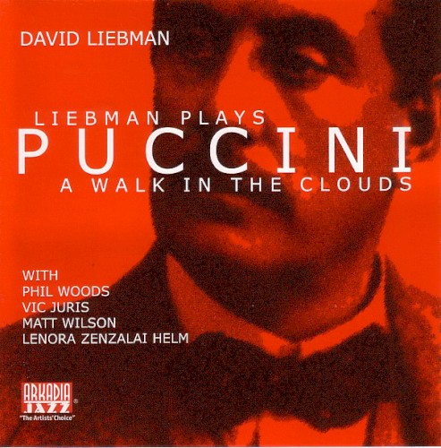 Liebman Plays Puccini: a walk in the clouds